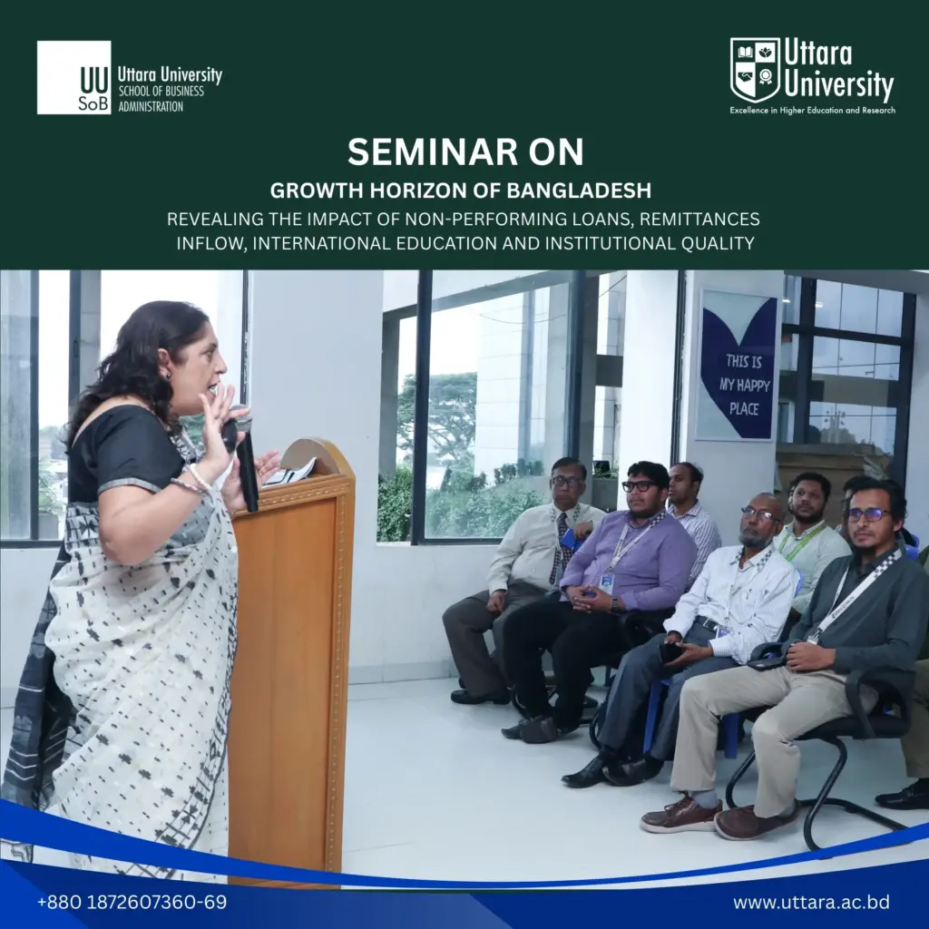 Seminar on “Growth Horizon of Bangladesh” Held at Uttara University
