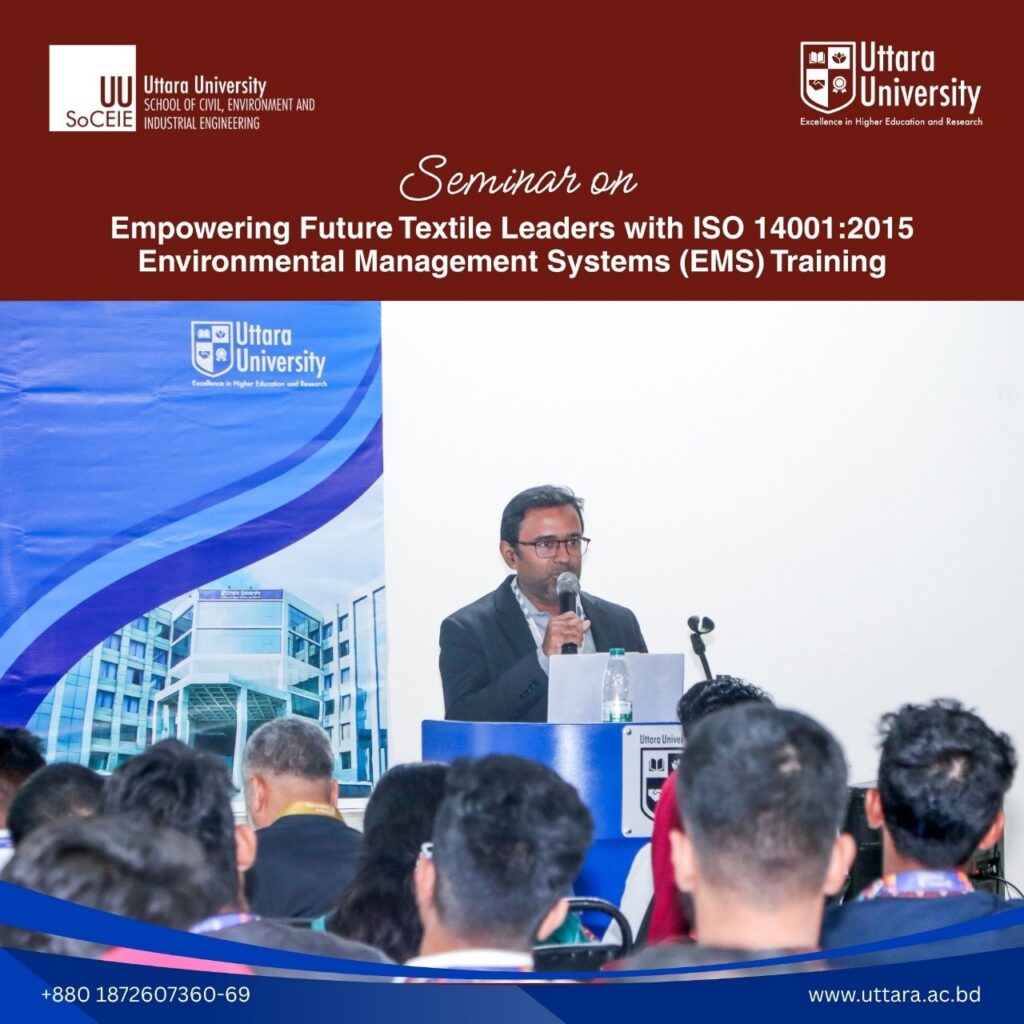Seminar on “Empowering Future Textile Leaders with ISO 14001:2015 Environmental Management Systems (EMS) Training)”