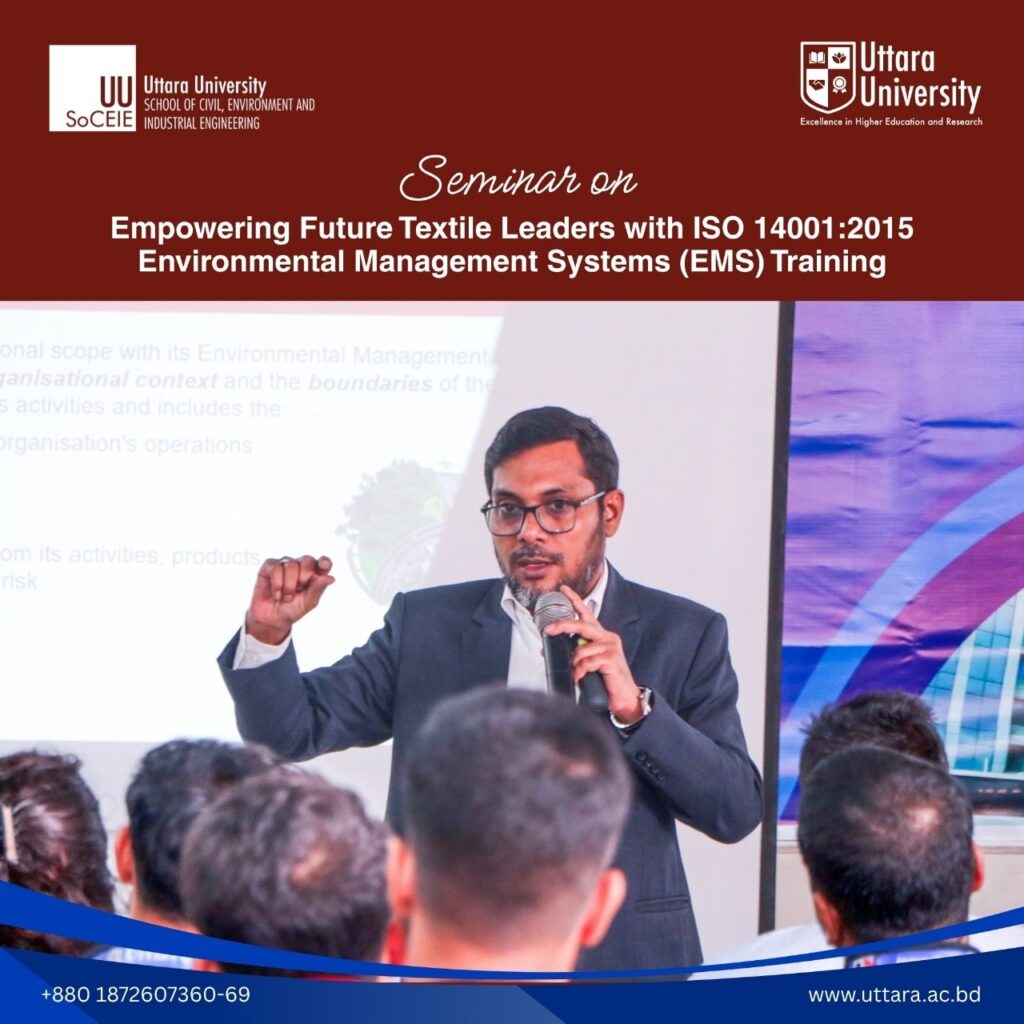 Seminar on “Empowering Future Textile Leaders with ISO 14001:2015 Environmental Management Systems (EMS) Training)”