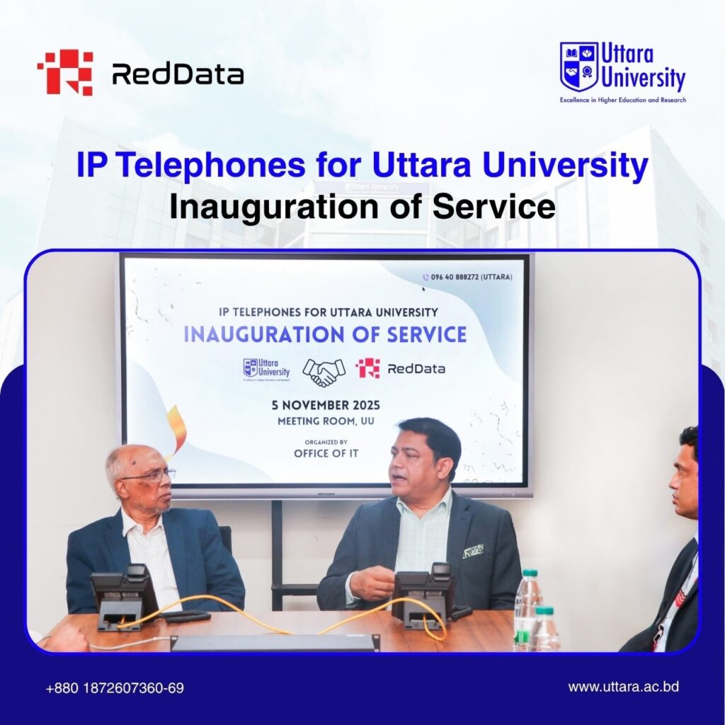 Uttara University Launches New IP Telephone Service in Collaboration with RedData