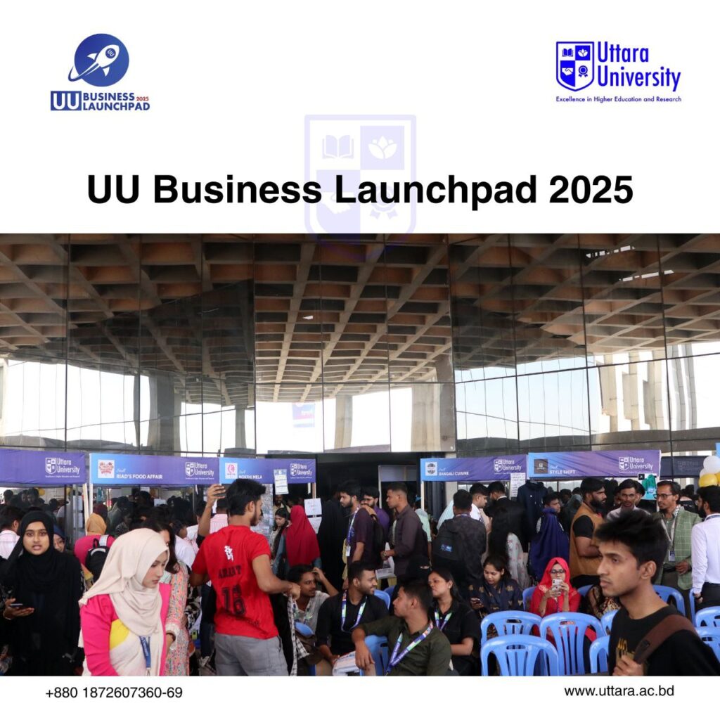 Uttara University arranged “UU Business Launchpad 2025”