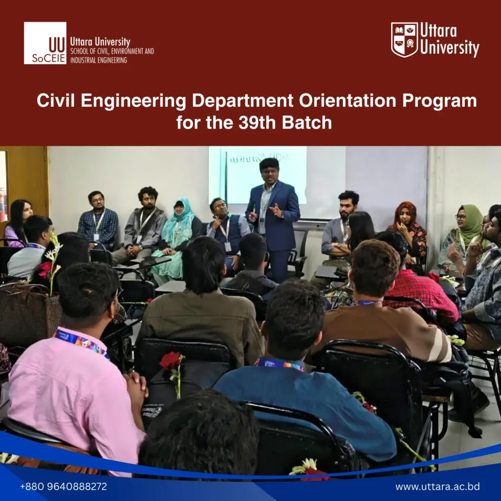 UU Welcomed the 39th Batch of Civil Engineering Students