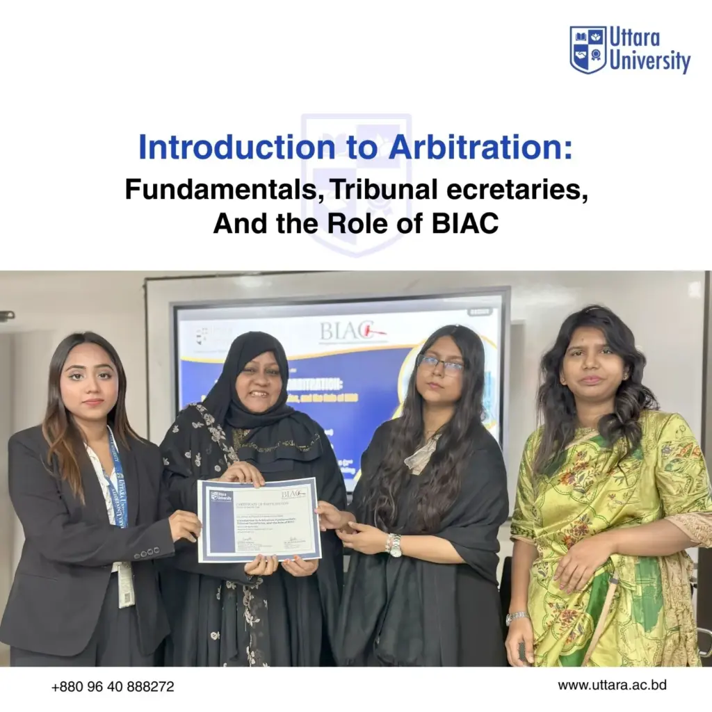 “Introduction to Arbitration” – A Successful Workshop by the Department of Law, Uttara University
