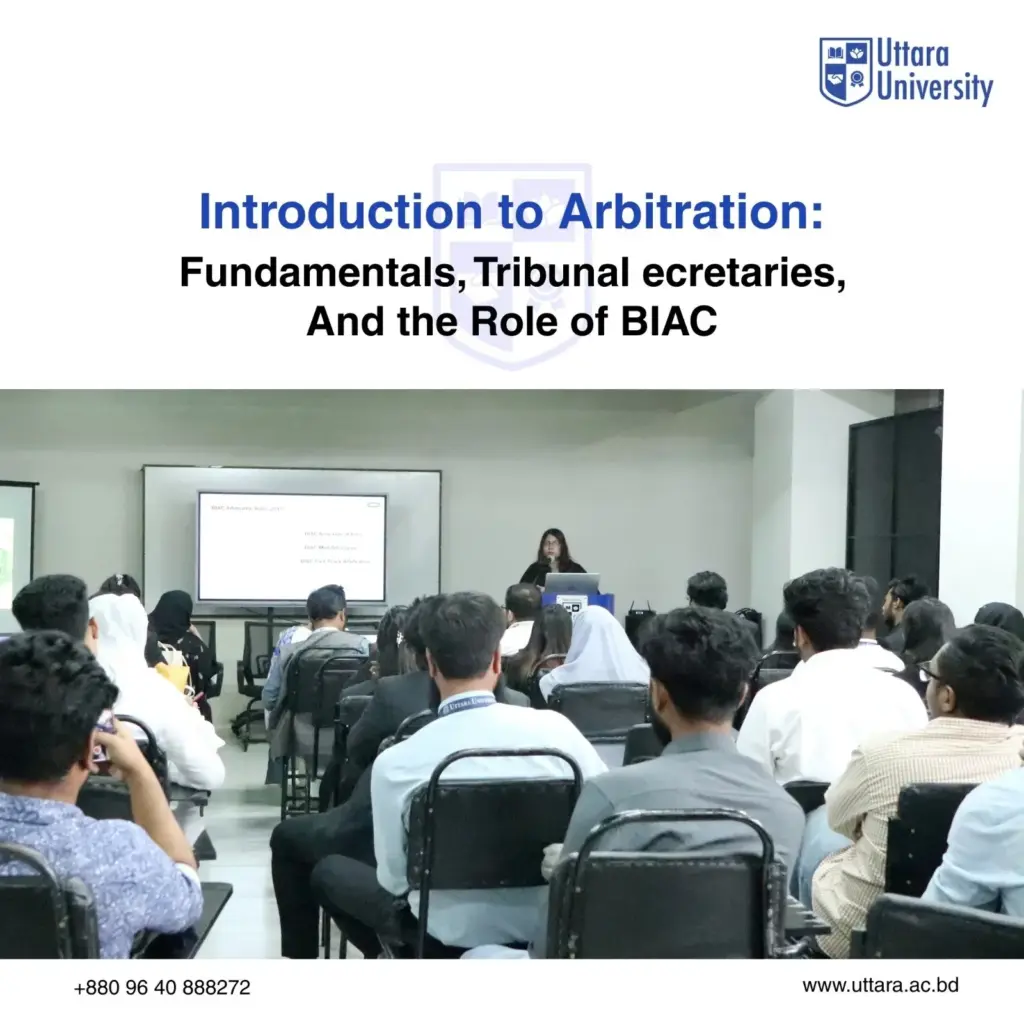 “Introduction to Arbitration” – A Successful Workshop by the Department of Law, Uttara University