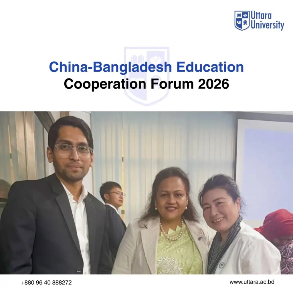Uttara University Advances Global Innovation at the 2026 China-Bangladesh Education Cooperation Forum