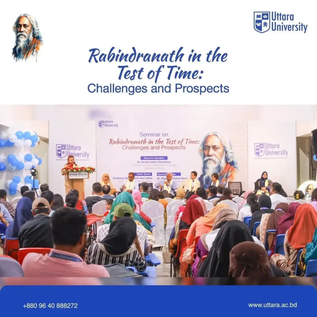 Special Seminar Titled "Rabindranath in the Test of Time: Challenges and Prospects" Held at Uttara University