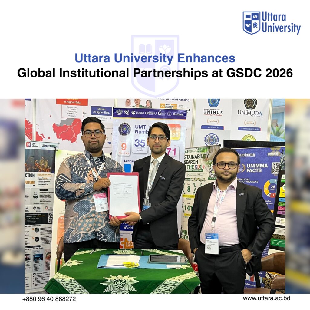 Uttara University Enhances Global Institutional Partnerships at the 5th Annual GSDC 2026