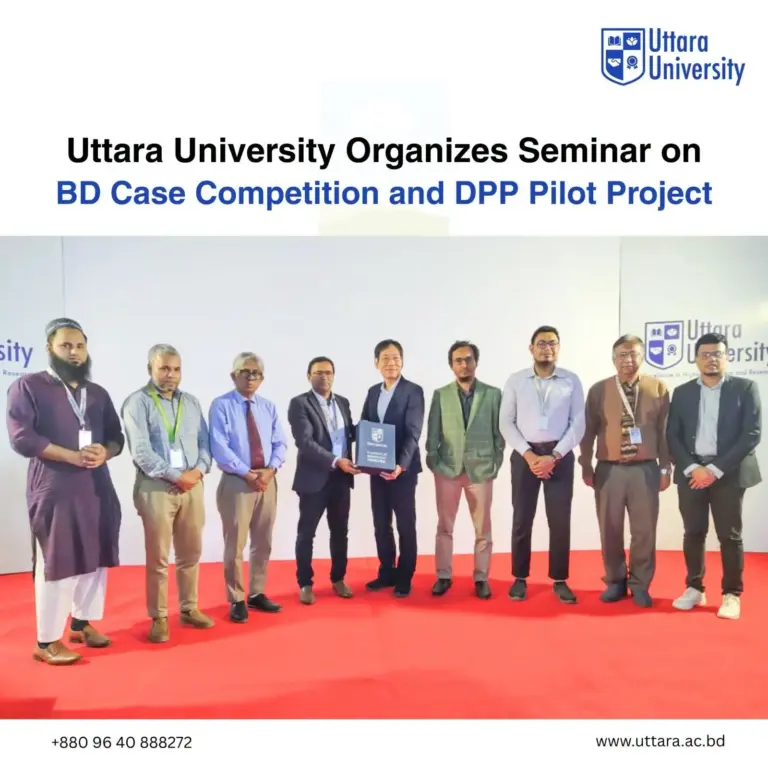 Uttara University Organizes Seminar on BD Case Competition and DPP Pilot Project